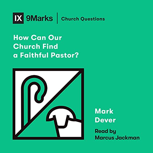 Cover of How Can Our Church Find a Faithful Pastor?