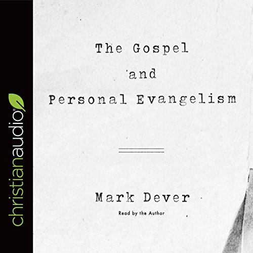 Cover of The Gospel and Personal Evangelism