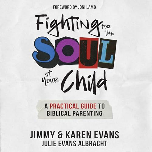 Cover of Fighting for the Soul of Your Child