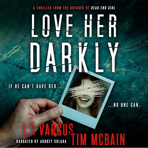 Cover of Love Her Darkly