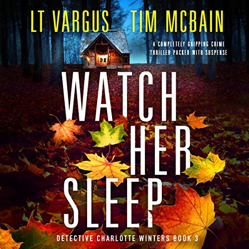 Cover of Watch Her Sleep