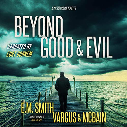 Cover of Beyond Good & Evil (A Serial Killer Thriller)