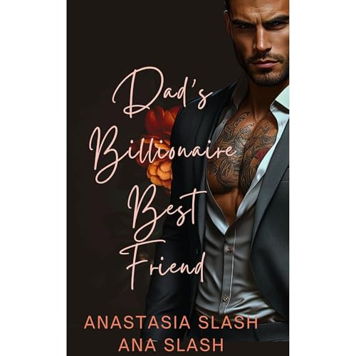 Cover of DAD'S BILLIONAIRE BEST FRIEND