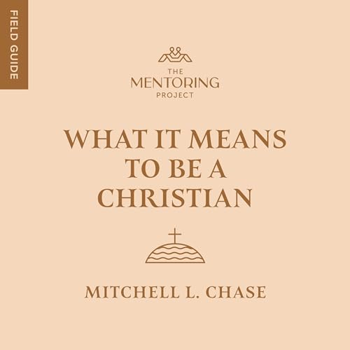 Cover of What It Means to Be a Christian