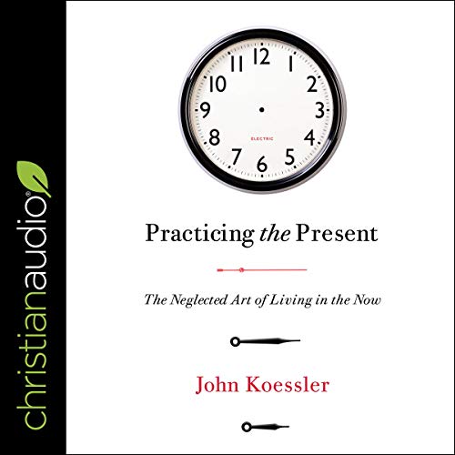 Cover of Practicing the Present