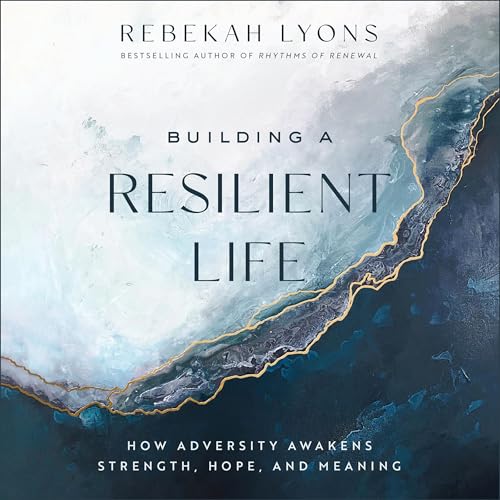 Cover of Building a Resilient Life