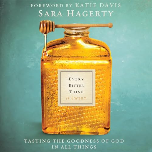 Cover of Every Bitter Thing Is Sweet