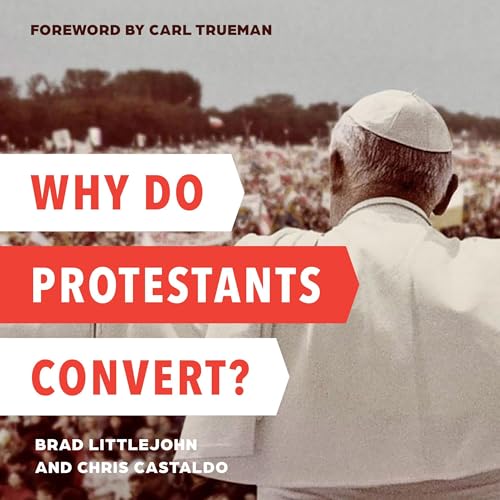 Cover of Why Do Protestants Convert?: International Edition