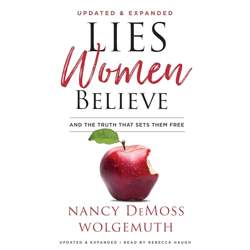 Cover of Lies Women Believe: And the Truth That Sets Them Free