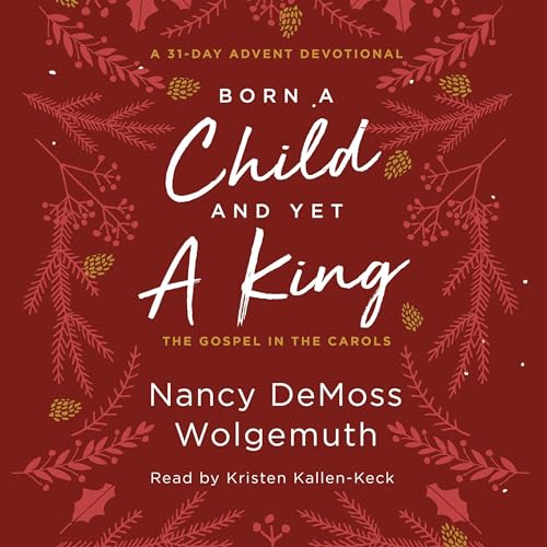 Cover of Born a Child and Yet a King