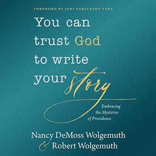 Cover of You Can Trust God to Write Your Story