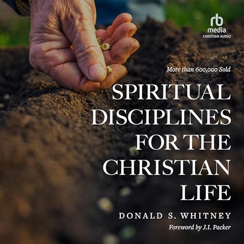 Cover of Spiritual Disciplines for the Christian Life