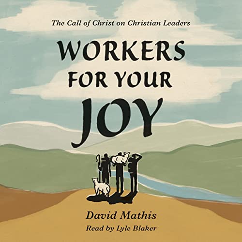 Cover of Workers for Your Joy
