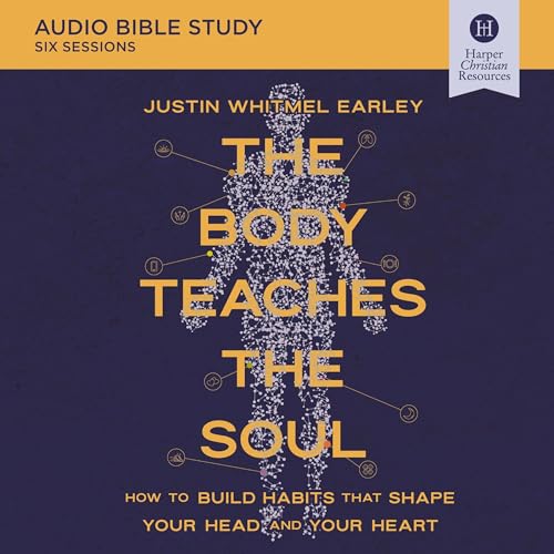 Cover of The Body Teaches the Soul Bible Study: Audio