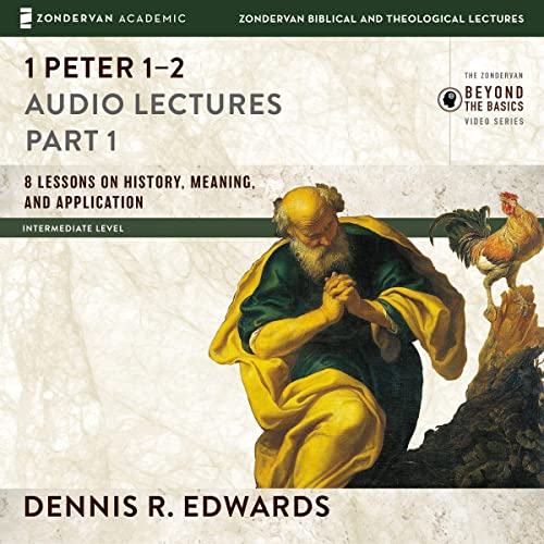 Cover of 1 Peter 1-2: Audio Lectures