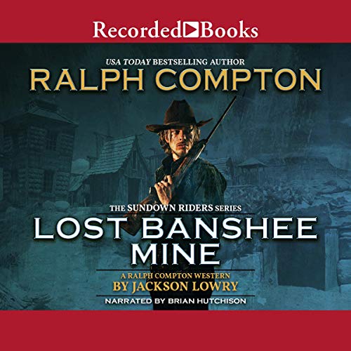 Cover of Ralph Compton Lost Banshee Mine