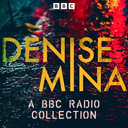 Cover of Denise Mina: A BBC Radio Collection