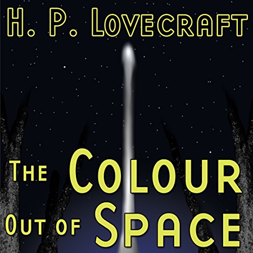 Cover of The Colour out of Space (Dramatized)