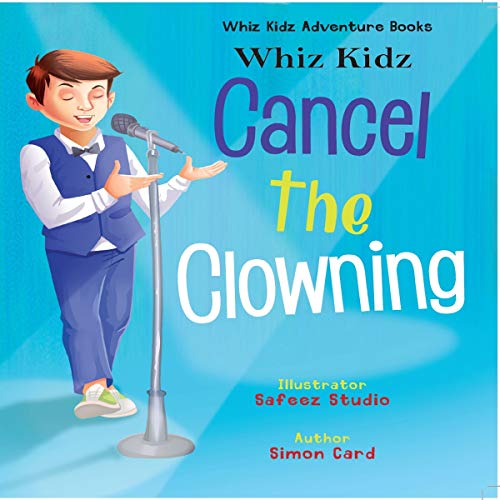 Cover of Whiz Kidz Cancel the Clowning