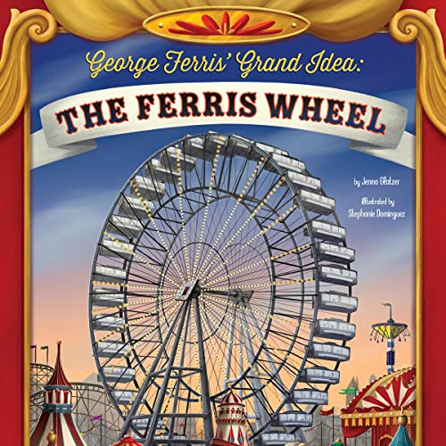 Cover of George Ferris' Grand Idea