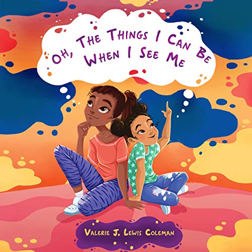 Cover of Oh, the Things I Can Be When I See Me