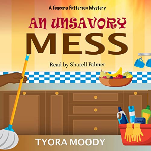 Cover of An Unsavory Mess