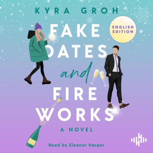 Cover of Fake Dates and Fireworks: English Edition
