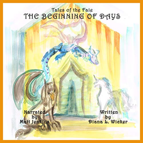 Cover of Tales of the Faie: The Beginning of Days