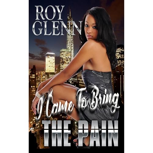 Cover of I Came To Bring The Pain