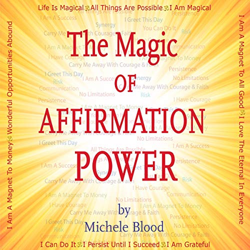 Cover of The Magic of Affirmation Power