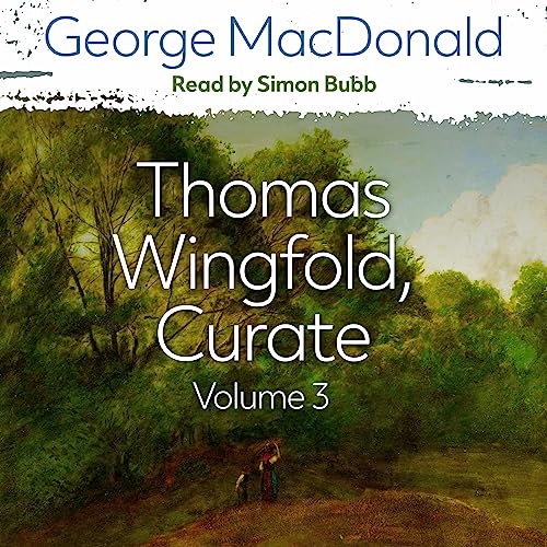 Cover of Thomas Wingfold, Curate Volume 3