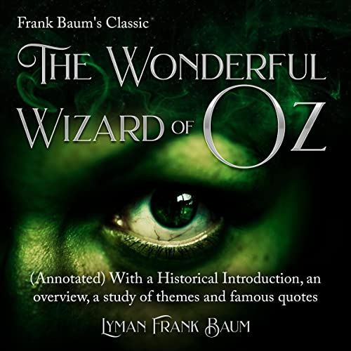 Cover of Frank Baum’s Classic: The Wonderful Wizard of Oz