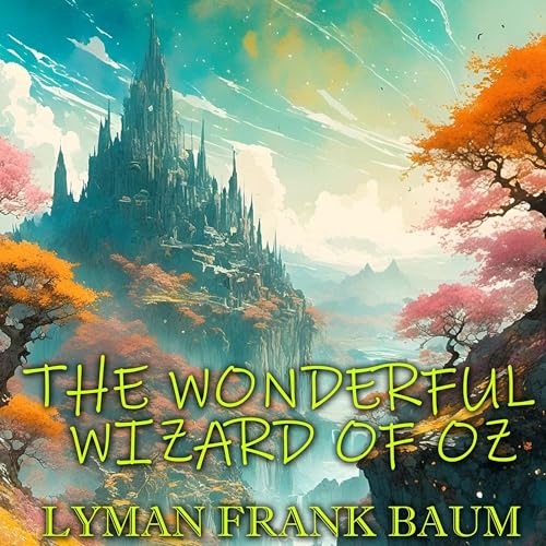 Cover of The Wonderful Wizard of Oz