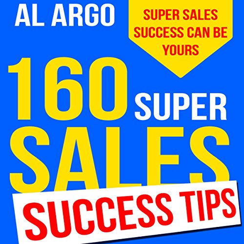 Cover of 160 Super Sales Success Tips