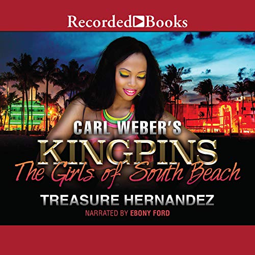 Cover of Carl Weber's Kingpins: The Girls of South Beach