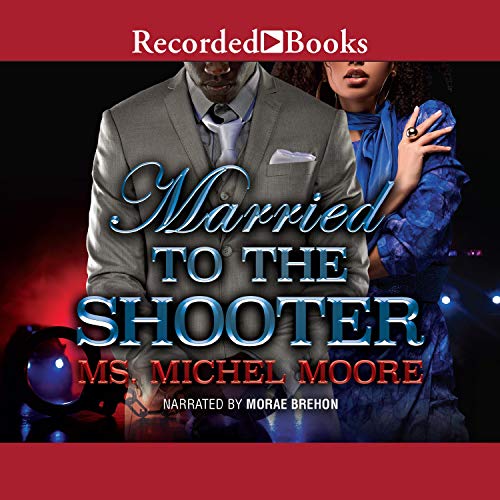 Cover of Married to the Shooter