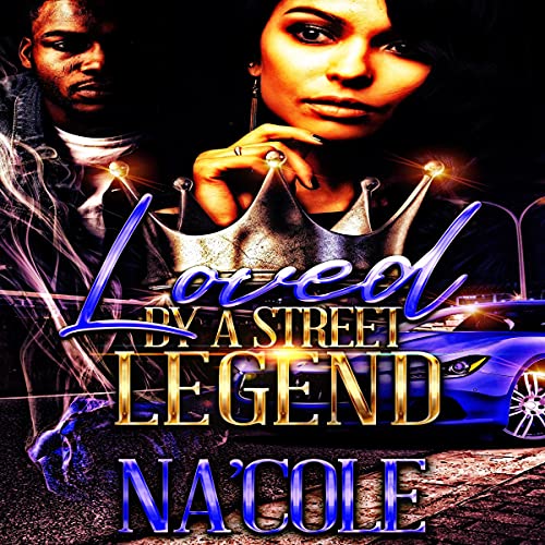 Cover of Loved by a Street Legend