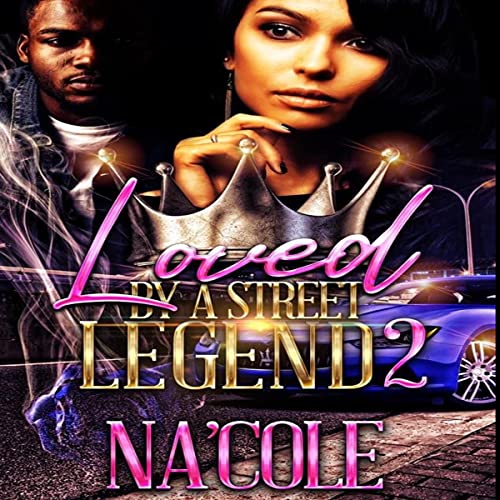 Cover of Loved by a Street Legend 2