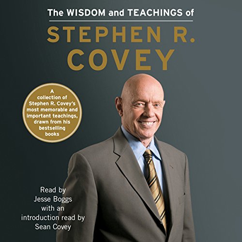 Cover of The Wisdom and Teachings of Stephen R. Covey