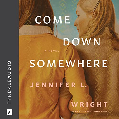 Cover of Come Down Somewhere
