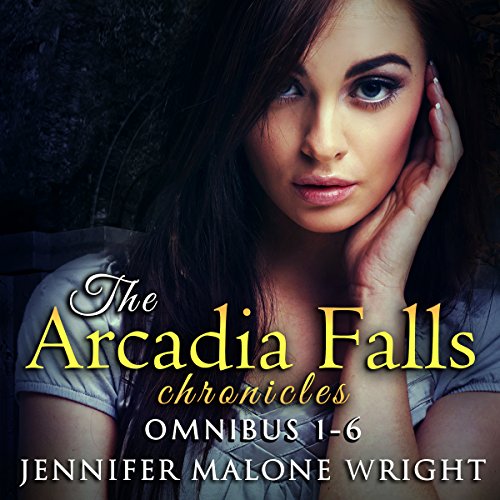 Cover of The Arcadia Falls Chronicles Omnibus