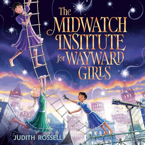 Cover of The Midwatch Institute for Wayward Girls