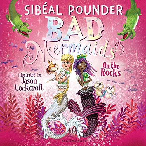 Cover of Bad Mermaids: On the Rocks