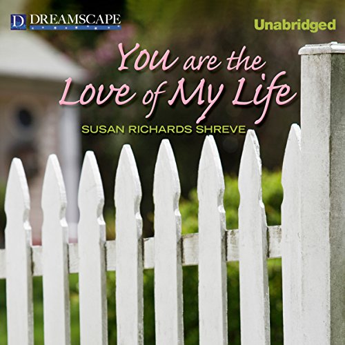 Cover of You Are the Love of My Life
