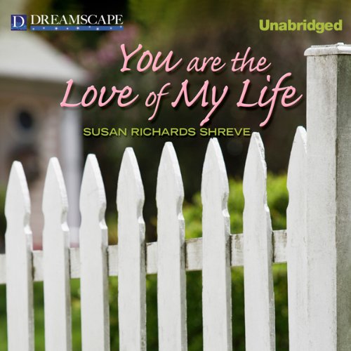 Cover of You Are the Love of My Life
