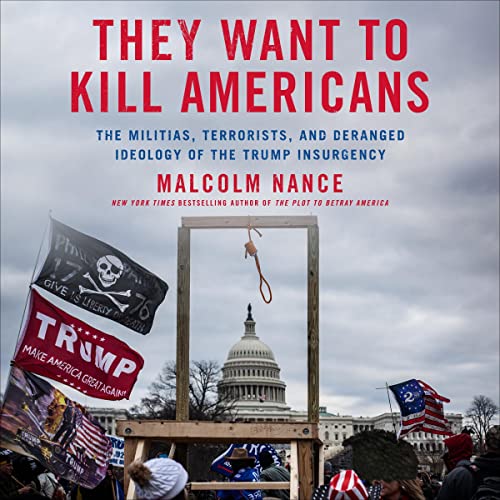 Cover of They Want to Kill Americans