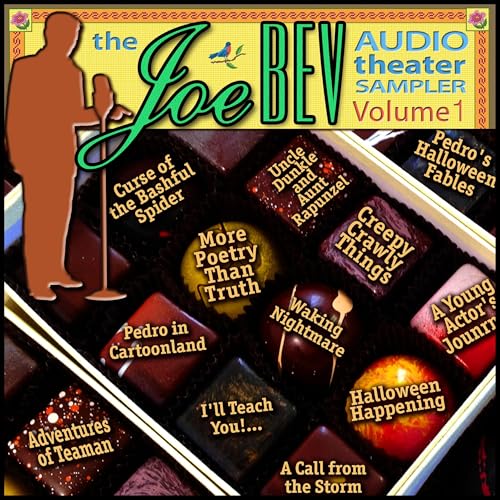 Cover of A Joe Bev Audio Theater Sampler, Volume 1