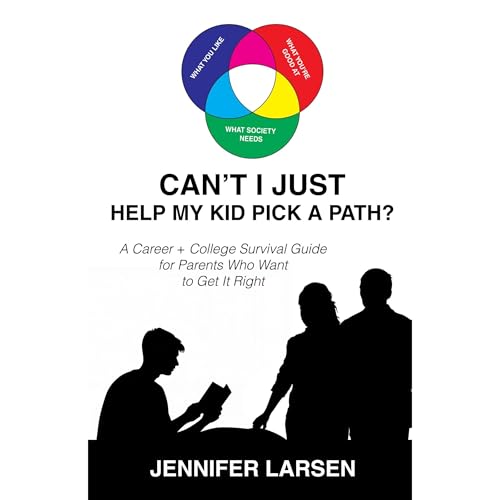 Cover of Can't I Just Help My Kid Pick a Path?