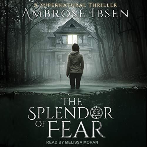 Cover of The Splendor of Fear