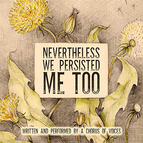 Cover of Nevertheless We Persisted: Me Too